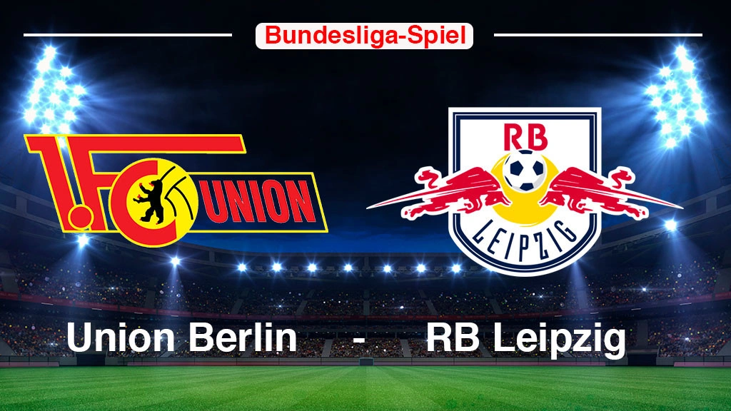 Union Berlin vs. RB Leipzig